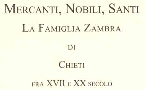 Mercanti Nobili Santi, la famiglia Zambra